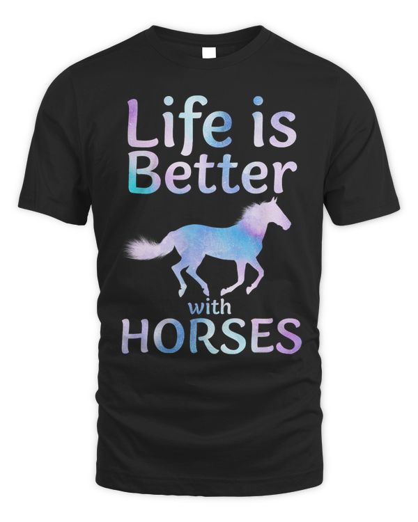 Life Is Better With Horses Cute Horseback Riding Horse 1