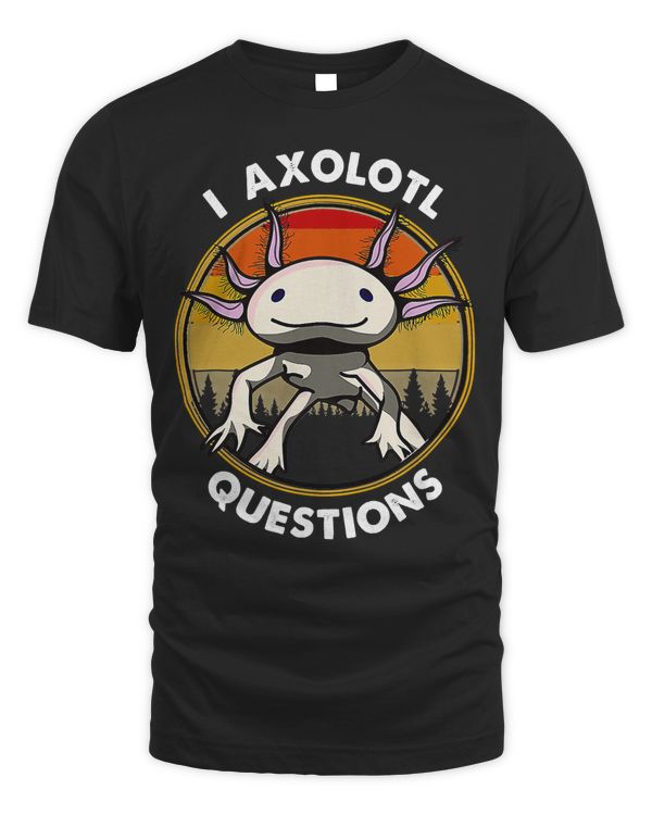 Cute Axolotl Funny I Axolotl Questions Salamander 265 - Unisex Standard T-Shirt