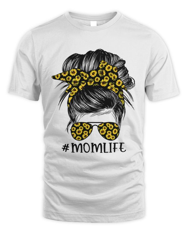 Mother Sunflowers Mom Life Messy Bun Hair Sunglasses Mothers Day Mom