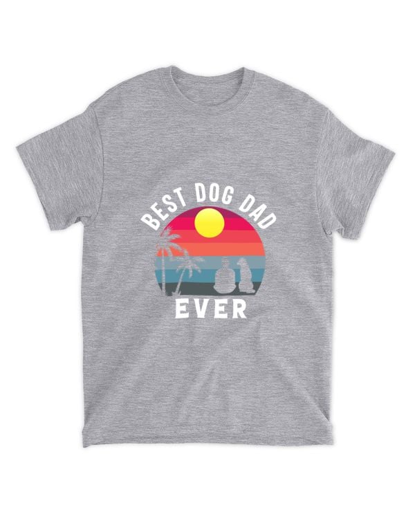 best dog Dad ever t-shirt-custom-design - Unisex Standard T-Shirt