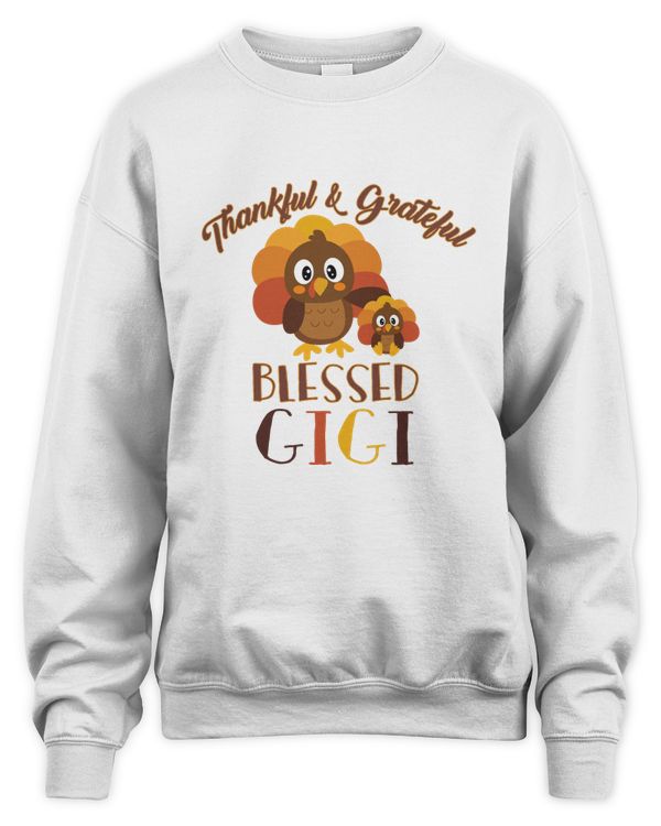 Thankful Grateful Blessed Gigi - Thanksgiving