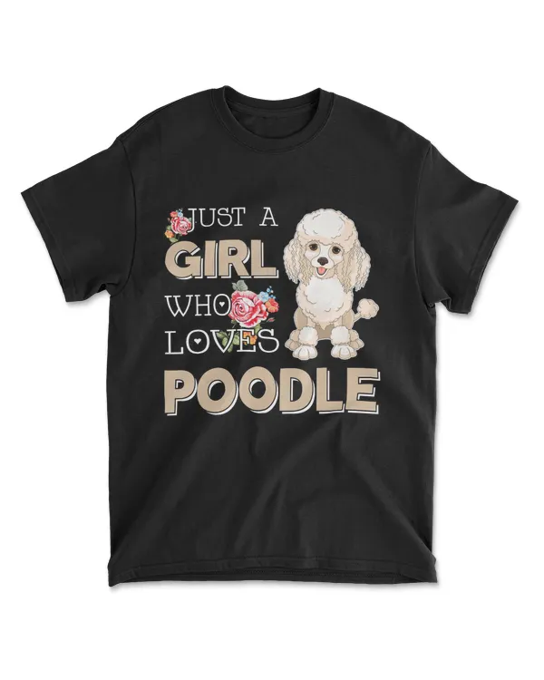 Just A Girl Who Loves Poodle T-Shirt