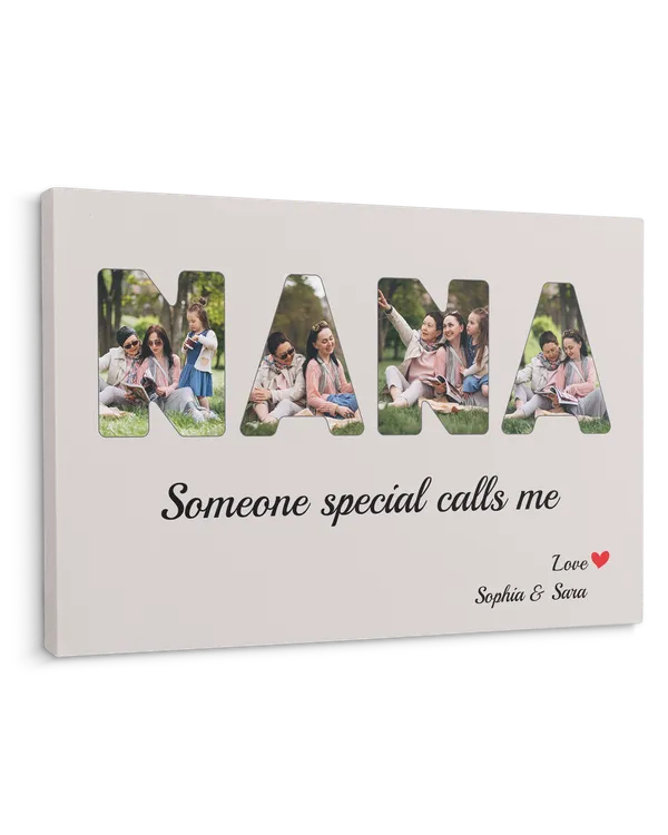 Personalized Custom Grandma Someone Special Calls Me Photo Canvas CS133