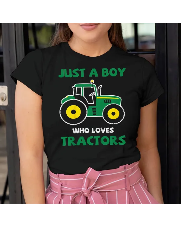 Kids Just A Boy Who Loves Tractors For Toddler Boys Farmer Farm Shirt