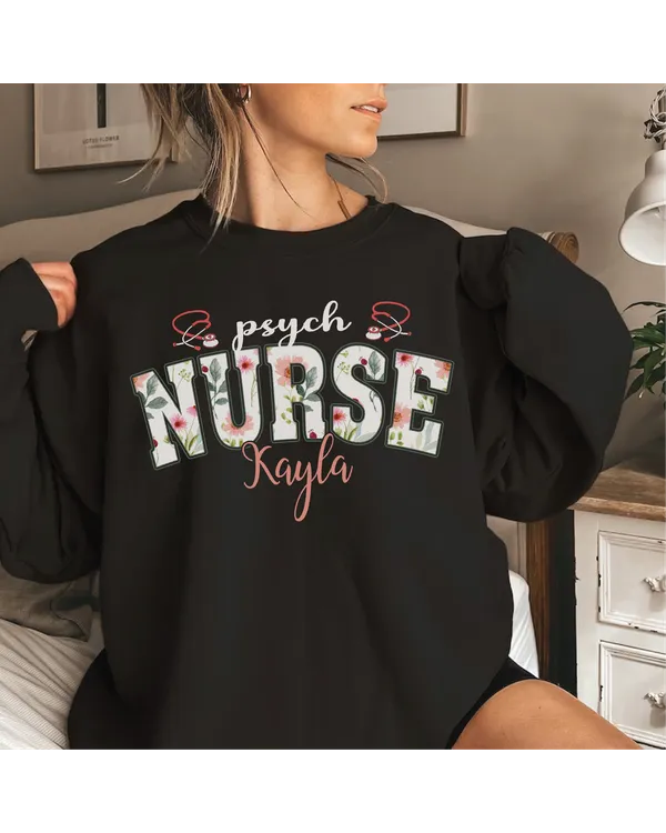 Psych Nurse Sweatshirt, Psychiatric Nurse, Mental Health Shirt, Psych Nurse Gift, Psych Gift, Mental Health Gift, Psychiatric Shirt
