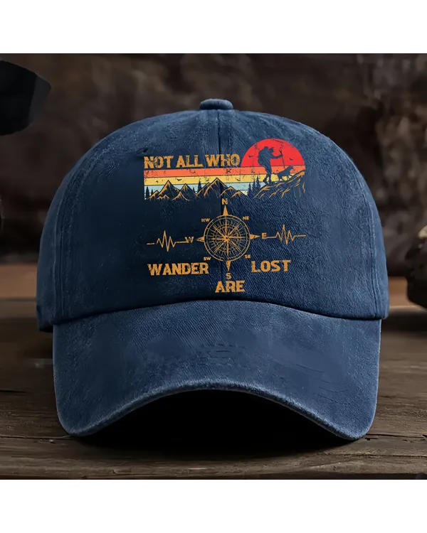 Not All Who Wander Are Lost Baseball Cap - Hiking, Camping, Backpacking