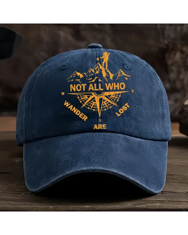 Not All Who Wander Are Lost Baseball Cap - Hiking, Camping, Backpacking