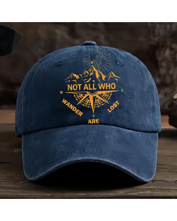 Not All Who Wander Are Lost Baseball Cap - Hiking, Camping, Backpacking