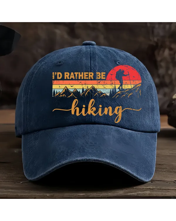 I'd Rather Be Hiking Baseball Cap - Hiking, Camping, Backpacking