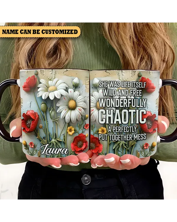 Personalized Flowers She Was Life Itself Wild And Free Accent Mug