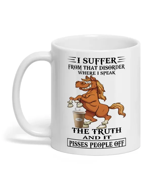 I Suffer From That Disorder Where I Speak Horse - HM111104