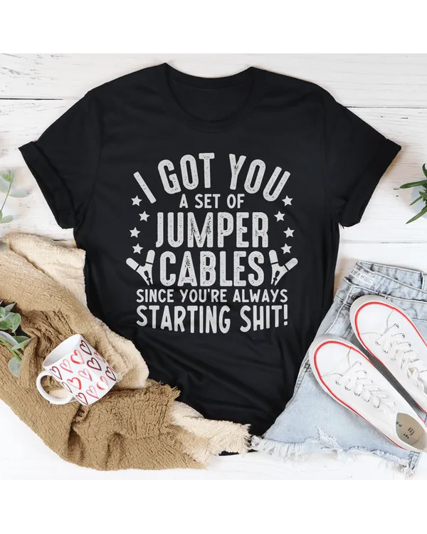 I Got You These Jumper Cables Tee