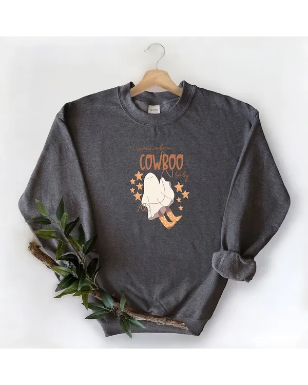 I Wanna Be A Cowboo Baby Sweatshirt