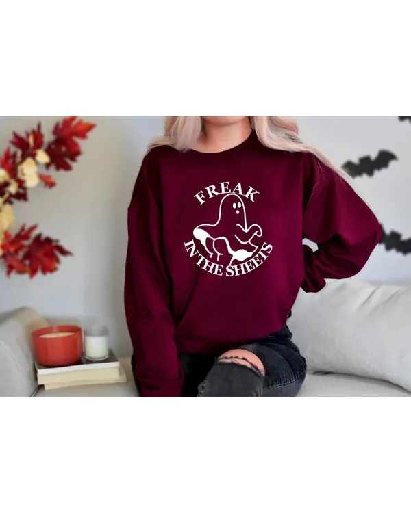 Freak In The Sheets, Funny Halloween Sweatshirt