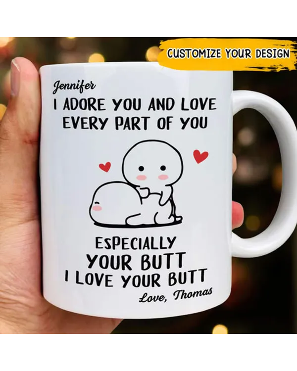 Personalized I Love Every Part Of You Mug