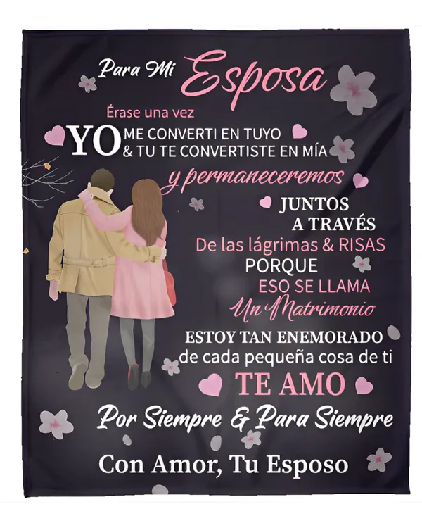 ES - MANTA PARA MI ESPOSA ERASE UNA VES YO ME CONVERTI EN TUYO CON AMOR TO ESPOSO