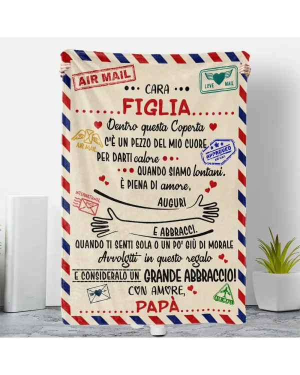 IT - Coperta Cara Figlia Dentro questa Coperta c'è un pezzo CON AMORE PAPÀ