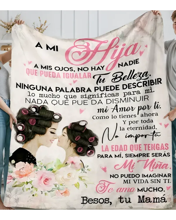 ES - MANTA HIJA A MÍ OJOS NO HAY NADIE BESOS TO MAMÁ