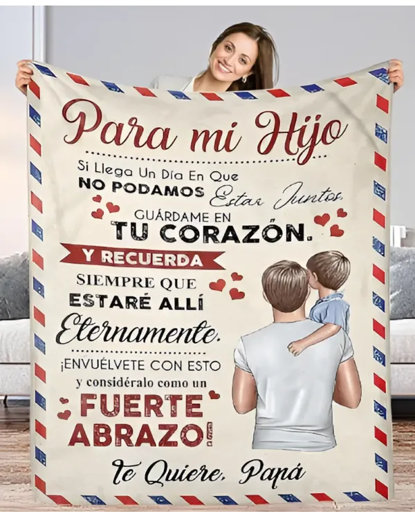 ES - MANTA A MI HIJO SI LLEGA UN DIA EN QUE NO PODAMOS TE QUIERE PAPA