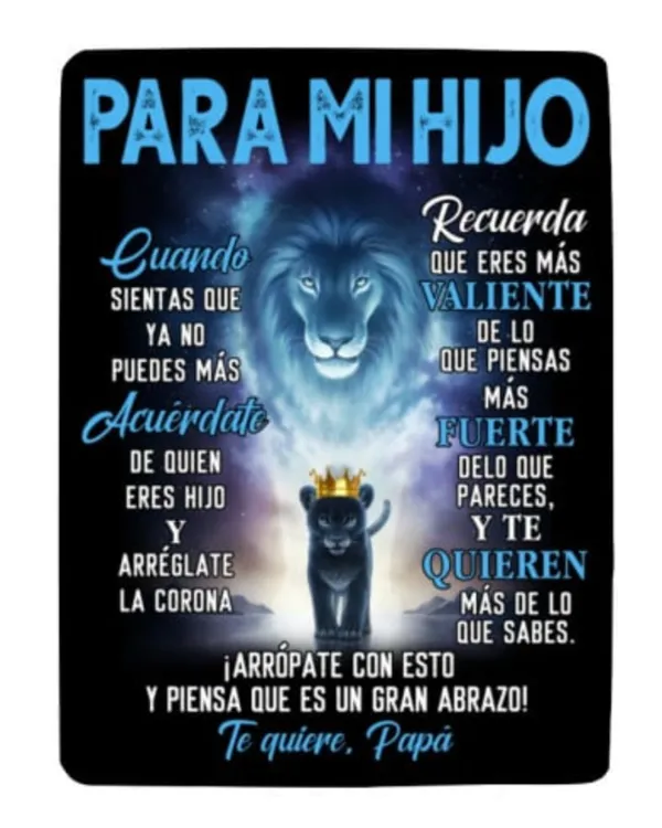 ES - Manta Para mi hijo Cuando sientas que ya no puedes más Te quiere papá