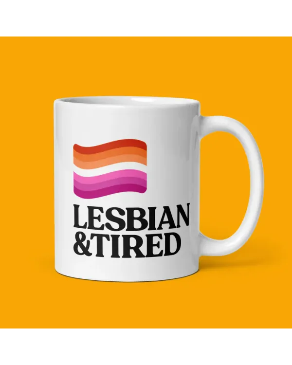 Lesbian & Tired Coffee Mug