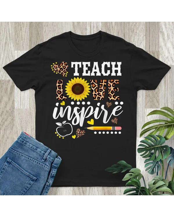 Teach Love Inspire Teacher Gift Sunflower Appreciation Shirt