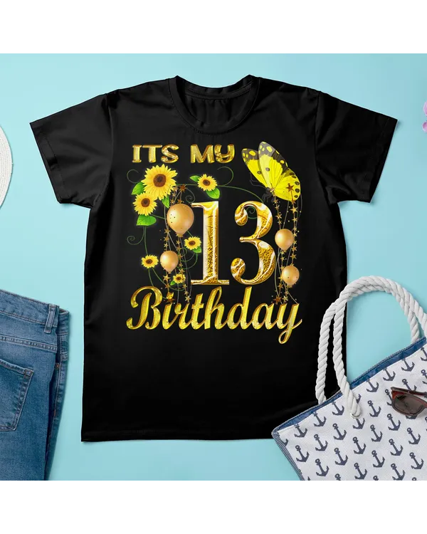 Its My 13th Birthday 13 Year Old Girl Sunflower Butterfly Shirt