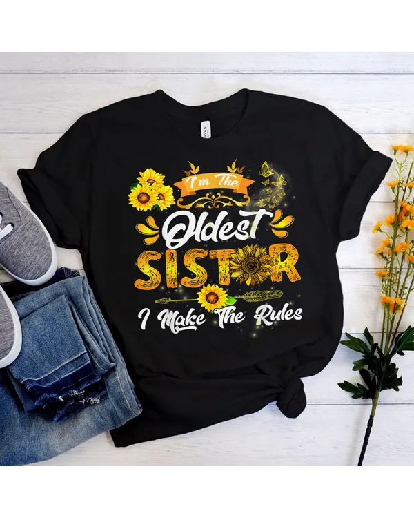 Im The Oldest Sister I Make The Rules Sunflower Cute Girl Shirt