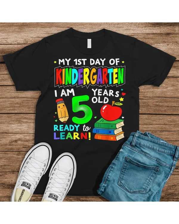 1st Day Of Kindergarten Boys Girls First Day Of Kindergarten Shirt 1st Day Of Kindergarten Boys Girls First Day Of Kindergarten Shirt