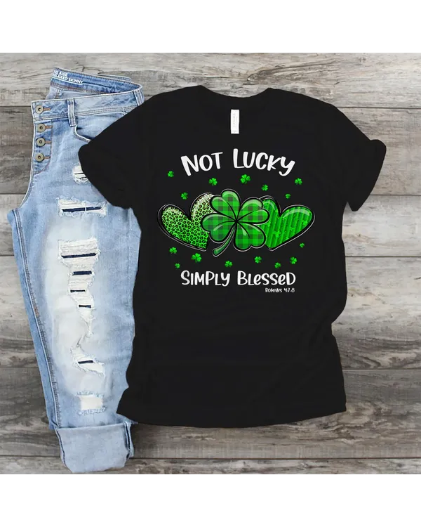 Christian St Patricks Day Shamrock Not Lucky Simply Blessed Shirt Christian St Patricks Day Shamrock Not Lucky Simply Blessed Shirt