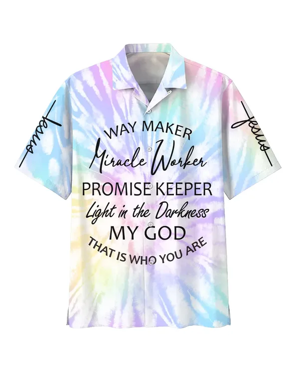 Way Maker Miracle Worker Promise Keeper Light In The Darkness My God Hawaiian Shirts - Christian Hawaiian Shirt