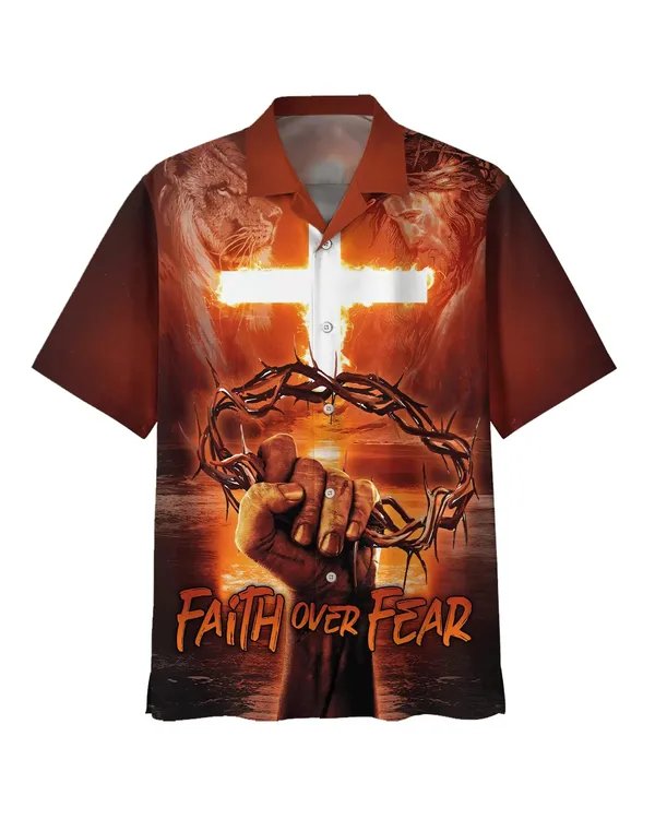 Crown Of Thorns Faith Over Fear Hawaiian Shirts - Christian Hawaiian Shirt - Hawaiian Summer Shirts