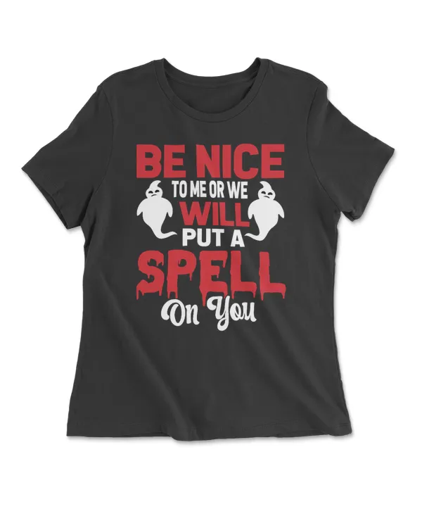 Be Nice To Me Or We Will Put A Spell On You 1