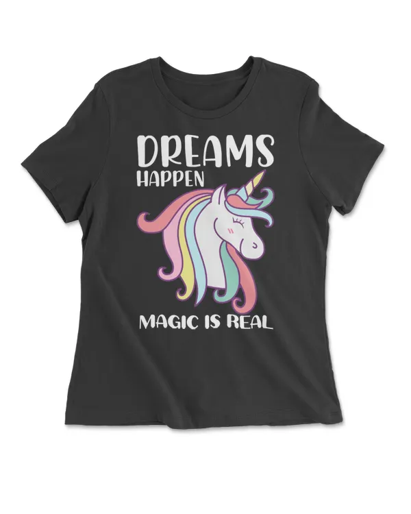 Dreams Happen Magic Is Real