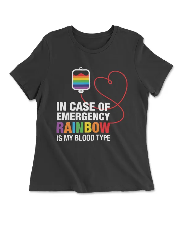 In Case Of Emergency Rainbow Is My Blood Type