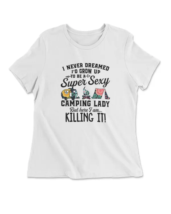 I Never Dreamed I'd Grow Up To Be A Super Sexy Camping Lady But Here I Am Killing It!