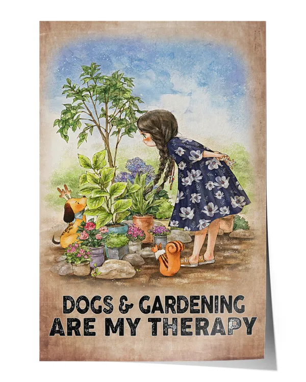 Dogs and cardening are my therapy Wall Decor Artwork Print Poster Wall Art Print Home Decor Vintage