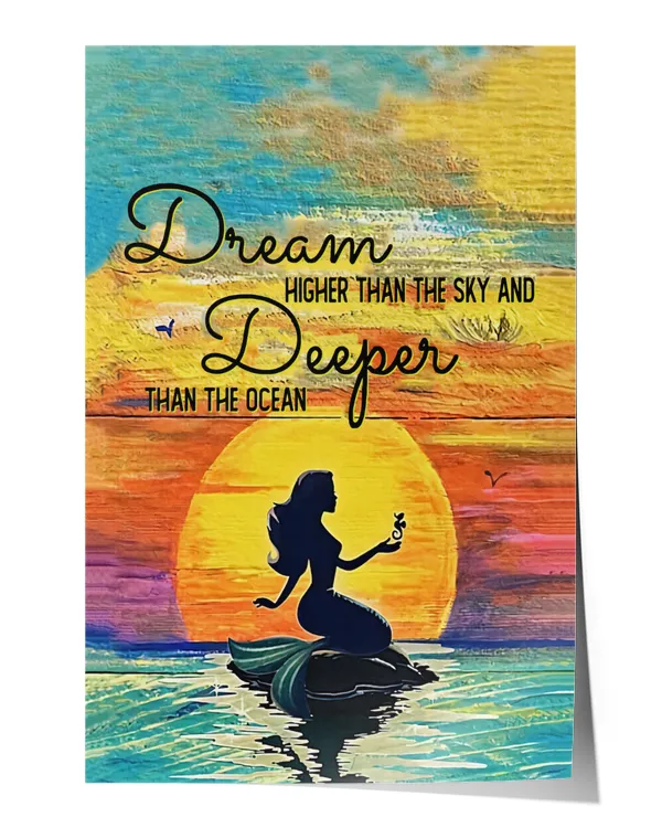 Dream higher than the sky and deeper than the ocean Wall Decor Artwork Print Poster Wall Art Print Home Decor Vintage