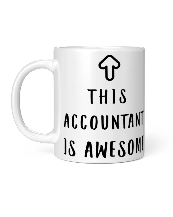 This Accountant Is Awesome Funny Gift