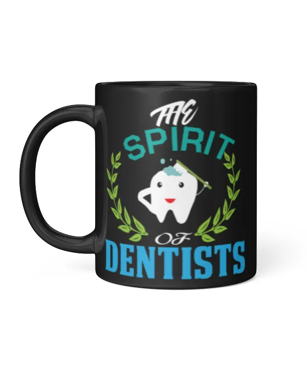 Funny Dentist Gifts The Spirit Of Dentists