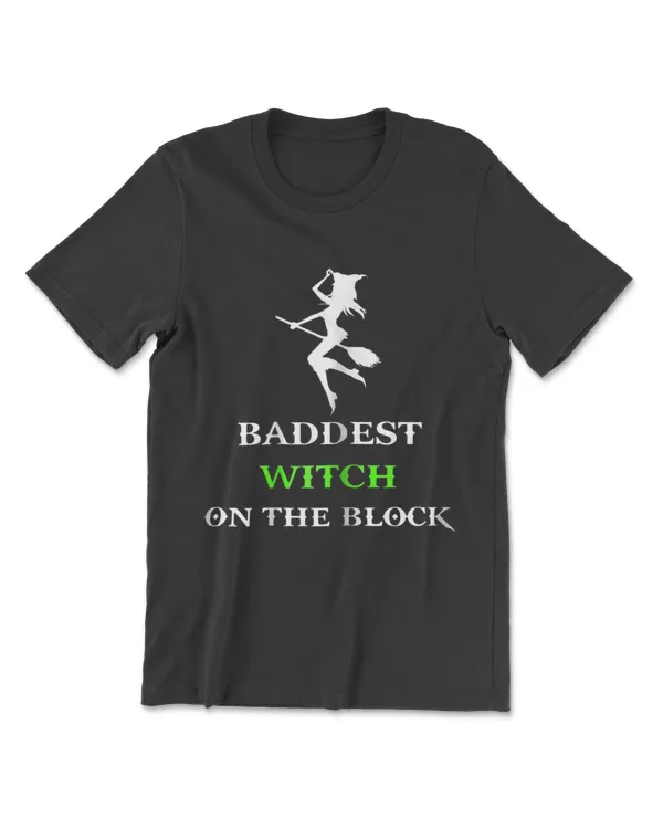 Baddest Witch On The Block Shirt