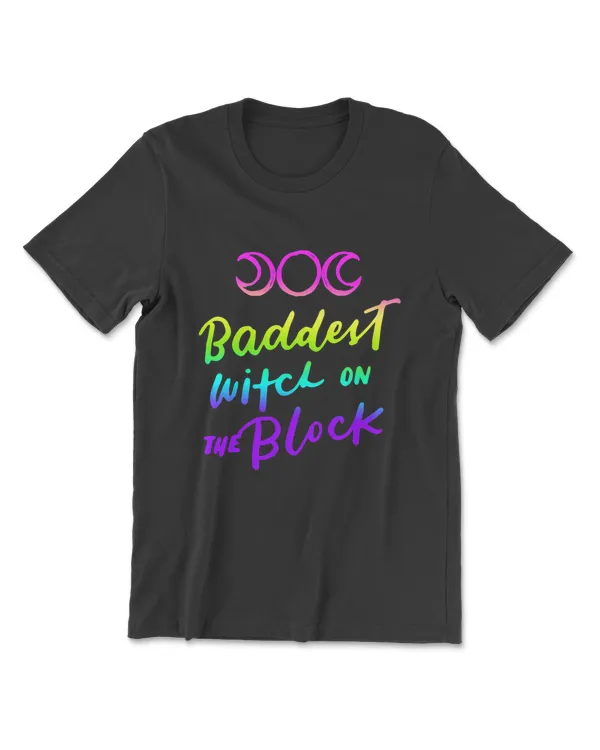 Baddest Witch On The Block Funny Halloween Women Teen Girls T-Shirt