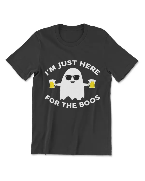I'm Just Here For The Boos Shirt - Halloween T-Shirt
