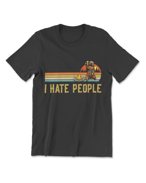 Bear Camping Shirt I Hate People Bear Drinking Outdoor Lover T-Shirt