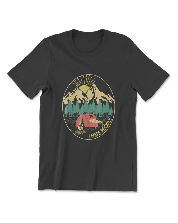 Love Camping I Hate People T-Shirt Funny Camping T-Shirt