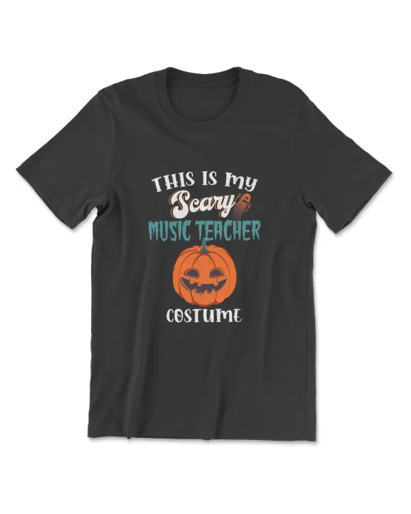 This Is My Scary Music Teacher Costume Halloween Funny Quote T-Shirt