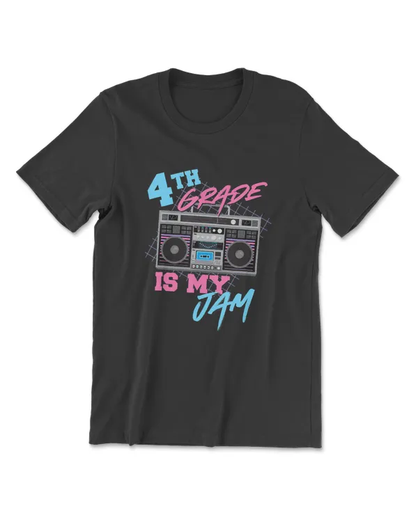 4th Grade Is My Jam -  80s Boombox Teacher Student