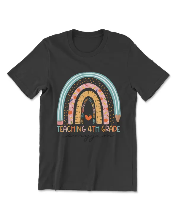 Rainbow Teaching 4th Grade Is My Jam Teacher Back To School T-Shirt