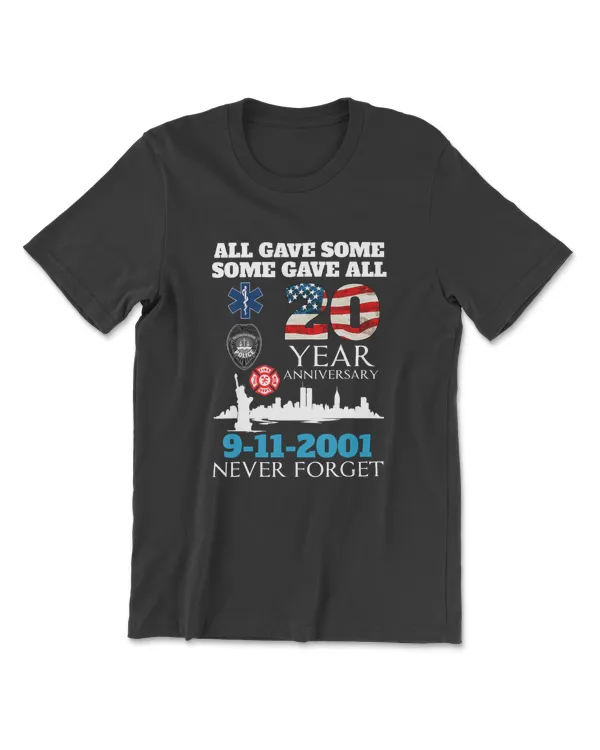 All Gave Some Some Gave All 911 Never Forget Vintage Flag T-Shirt