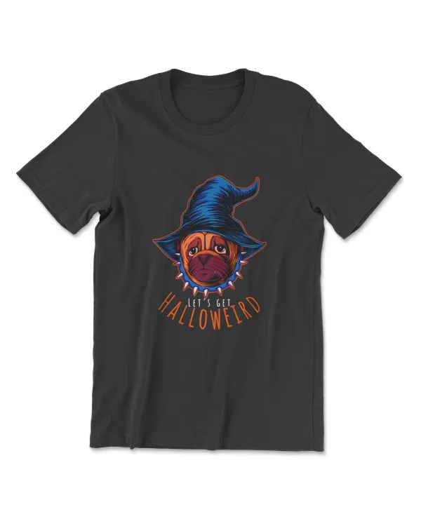 Let's Get Halloweird- Halloween Funny Pug Dog Witch Costume Premium T-Shirt